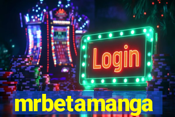 mrbetamanga