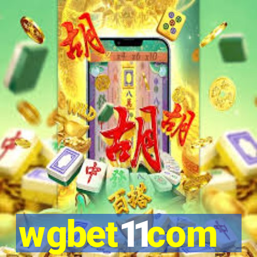 wgbet11com