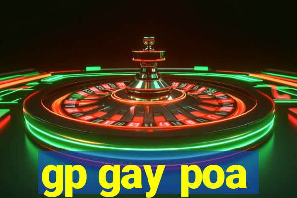 gp gay poa