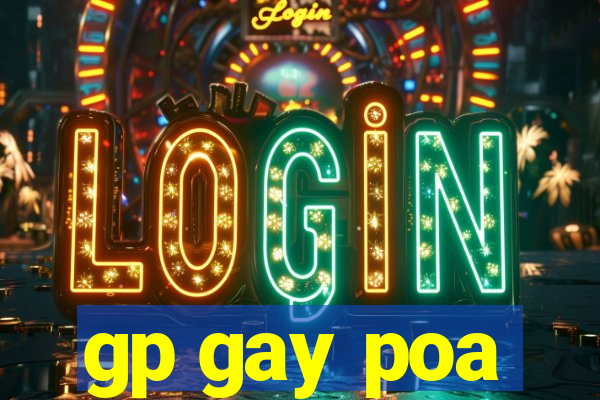 gp gay poa