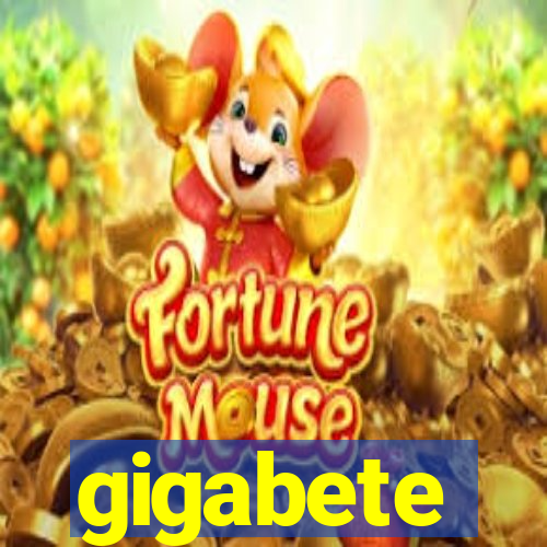 gigabete