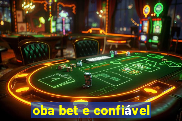oba bet e confiável