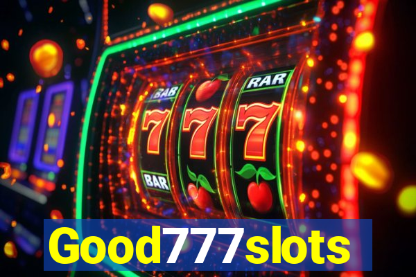Good777slots