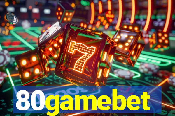 80gamebet