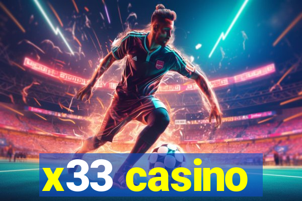 x33 casino
