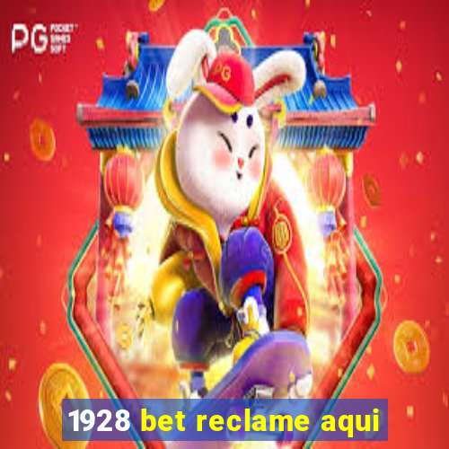 1928 bet reclame aqui