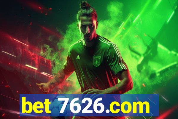 bet 7626.com