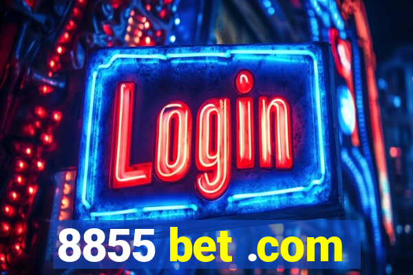 8855 bet .com