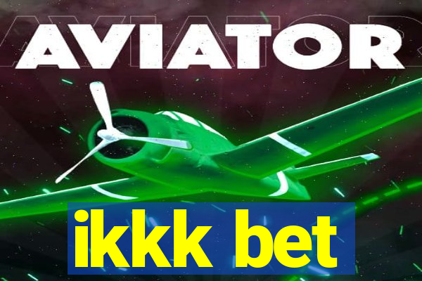 ikkk bet