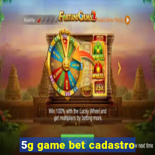 5g game bet cadastro