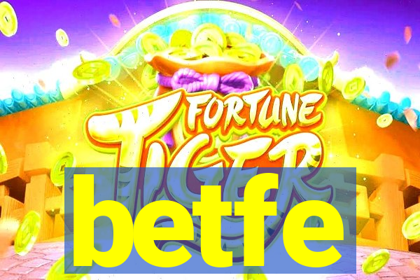 betfe