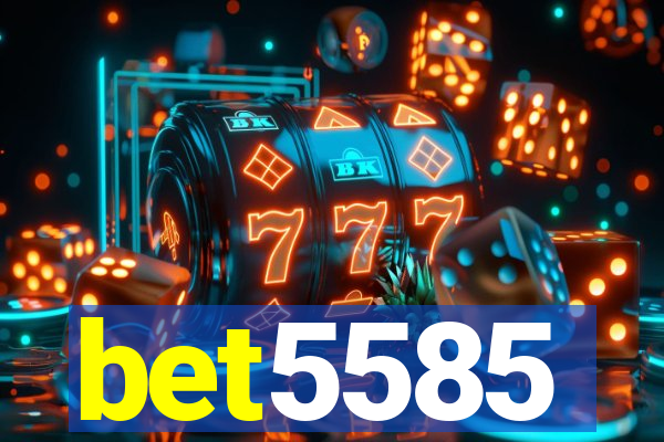 bet5585