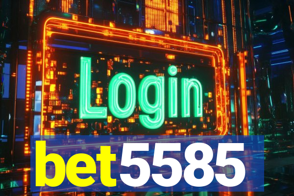 bet5585