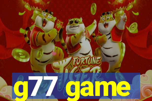 g77 game