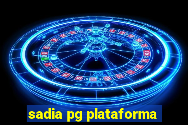 sadia pg plataforma
