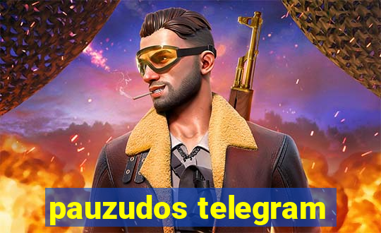 pauzudos telegram