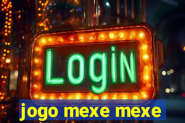 jogo mexe mexe