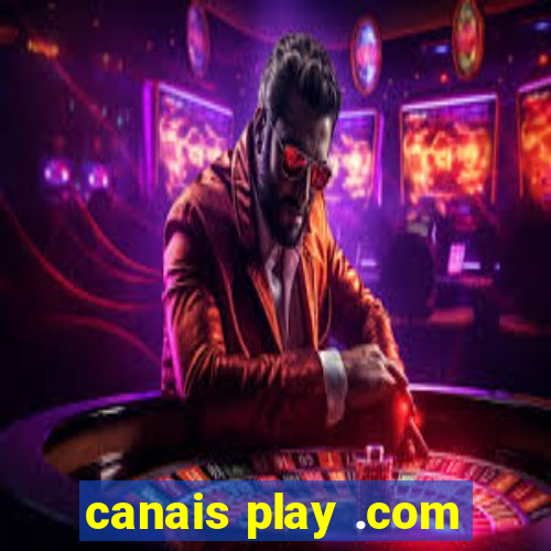 canais play .com