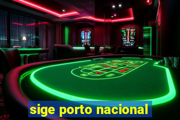 sige porto nacional