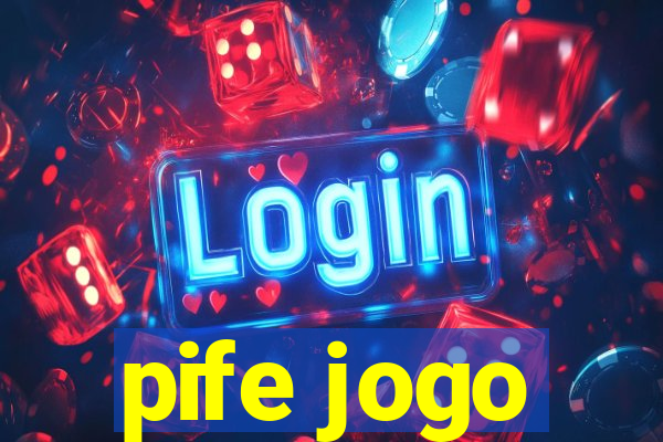 pife jogo