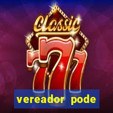 vereador pode patrocinar time de futebol