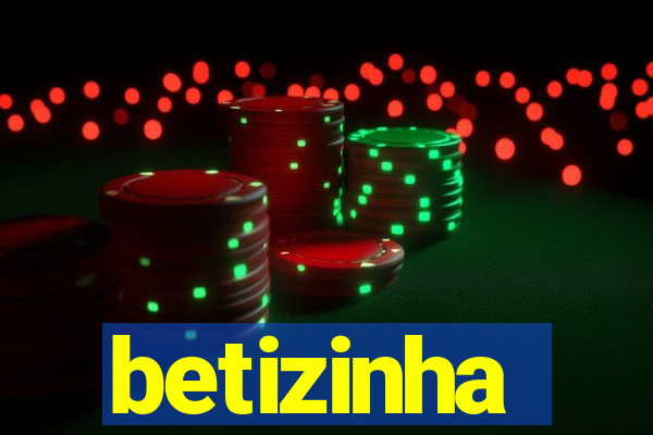 betizinha