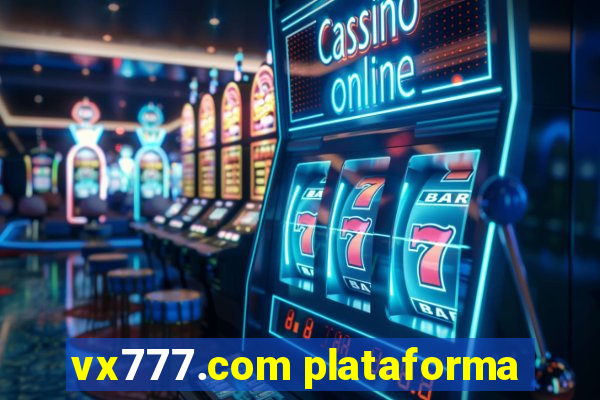 vx777.com plataforma