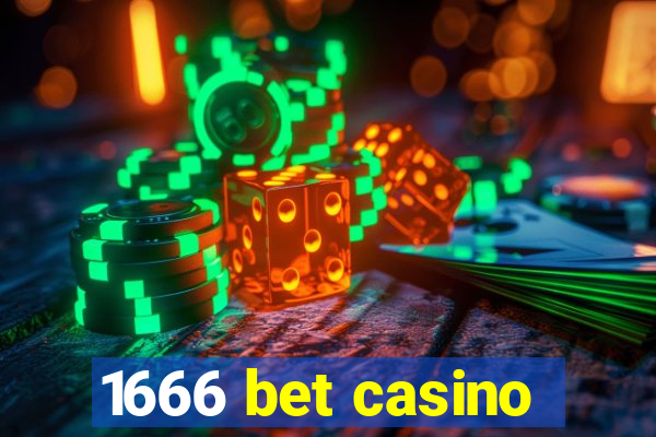 1666 bet casino