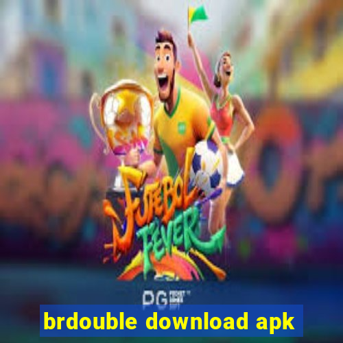 brdouble download apk