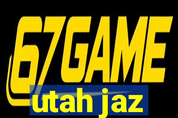 utah jaz