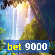bet 9000