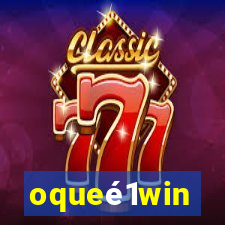 oqueé1win