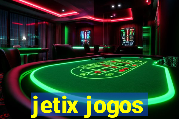 jetix jogos