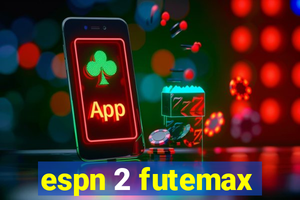 espn 2 futemax