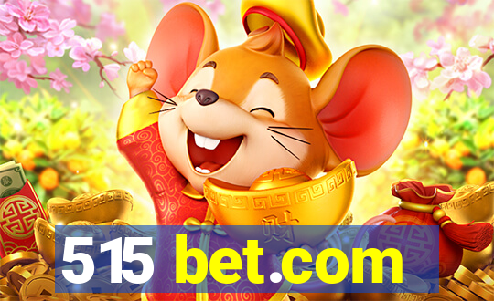 515 bet.com