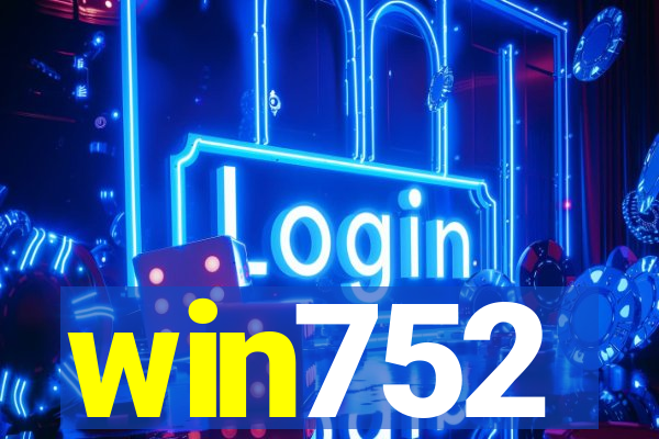 win752