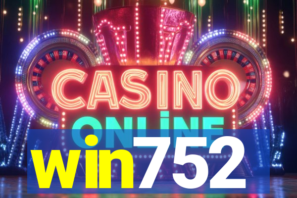 win752