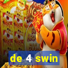 de 4 swin