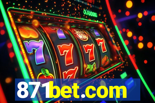 871bet.com