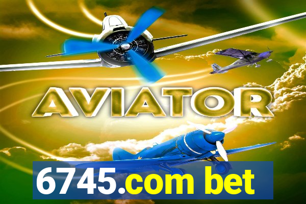 6745.com bet