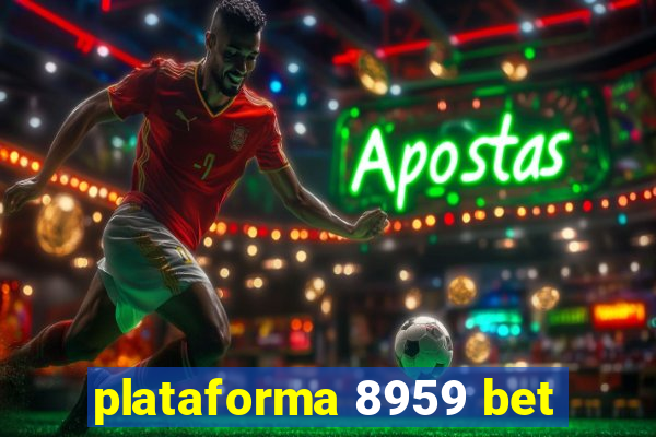 plataforma 8959 bet