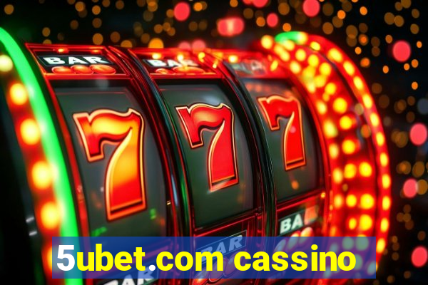 5ubet.com cassino