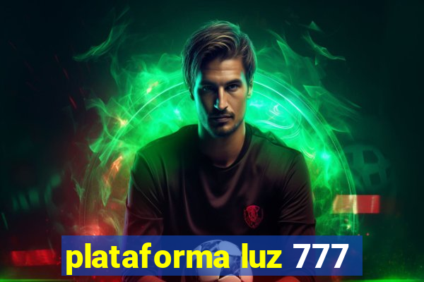 plataforma luz 777