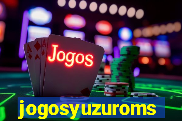 jogosyuzuroms