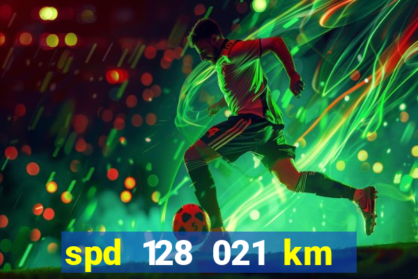 spd 128 021 km 000 metros 200 mapa