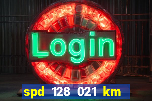 spd 128 021 km 000 metros 200 mapa