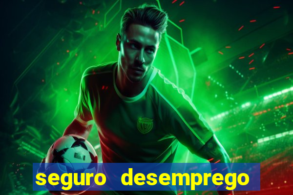seguro desemprego cai de madrugada