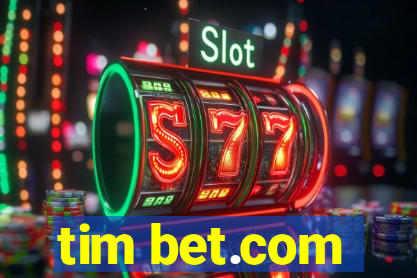 tim bet.com