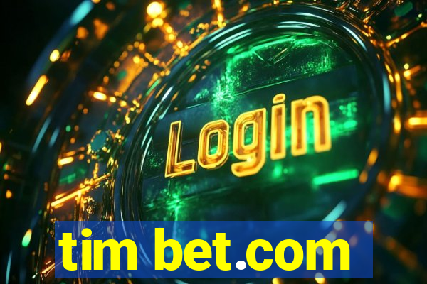 tim bet.com