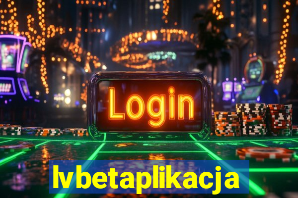 lvbetaplikacja